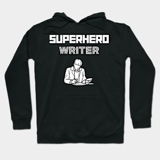 Superhero Writer Hoodie